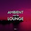 Ambient Meets Lounge, Vol. 1