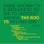 Home Grown! The Beginner's Guide To Understanding The Roots, Volume One