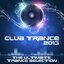 Club Trance 2013 (The Ultimate Trance Selection)