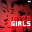 Ibiza Girls Party 2011