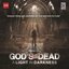 God's Not Dead:  A Light In Darkness