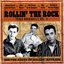Rollin' The Rock - Texas Rockabilly Vol. 2  - The Roots of Rollin' Rock