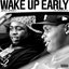 Wake Up Early (feat. BigWalkDog)