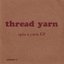 Spin A Yarn EP