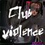 Club Violence - Single
