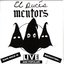 El Duce's Mentors Live
