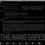 The Nano Tapes