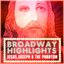 Broadway Highlights: Jesus, Joseph & the Phantom