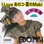 I Love あのコ・夏Maki