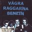 Vägra Raggarna Benzin - Punk Från Provinserna 78-82, Vol. 2