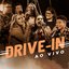 Drive In (Ao Vivo)