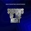 Shadows Of The Night (GIGI DAG Mix)