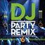 DJ Party Remix, Vol. 6