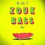 We Call It Zouk Bass Vol. II