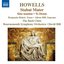 Howells: Stabat Mater, Te Deum & Sine Nomine