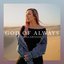 God of Always - Single