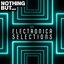 Nothing But... Electronica Selections, Vol. 05