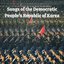 Songs of the Democratic People's Republic of Korea Vol 9