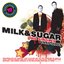 10 Years of Milk & Sugar (The Singles 1997 - 2007)