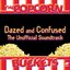 Dazed and Confused: The Unofficial Soundtrack performed by the Popcorn Buckets