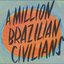 A Million Brazilian Civilians