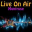 Live On Air: Montrose