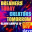 Dreamers Today Creators Tomorrow Album Sample EP [Explicit]