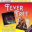 Fever Tree / Another Time Another Place