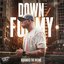 Down For My - Single