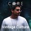 Vintage Culture at CORE Tulum, 2023 (DJ Mix)