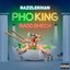 Pho King Badd Bhech