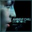 Ambient Chill Emotions, Vol. 1