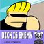Dick Is Enemy