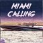 Miami Calling