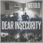 Dear Insecurity