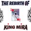 The Rebirth Of King Mira