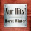 Horst Winter - Nur Hits!