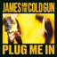 Plug Me In