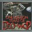 One Million Years of Doo-Wop