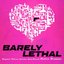 Barely Lethal (Original Motion Picture Soundtrack)