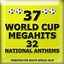 37 World Cup Megahits + 32 National Anthems - Tributes for South Africa 2010