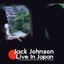 Jack Johnson: Live In Japan