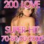 Love 200 (Super Hit 70-80-90-2000)