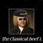 The Classical Beef 1