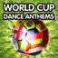 World Cup Dance Anthems