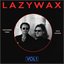 Lazywax VOL1