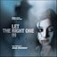 Let the Right One In (Låt Den Rätte Komma In) [Original Motion Picture Soundtrack]