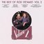 The Best of Rod Stewart, Vol. 2