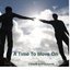 A Time to Move On