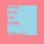 Songs from the Inside (Volume One)
